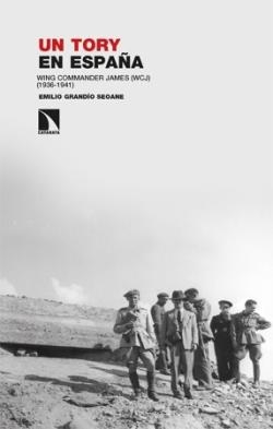 UN TORY EN ESPAÑA | 9788410675490 | GRANDÍO SEOANE, EMILIO