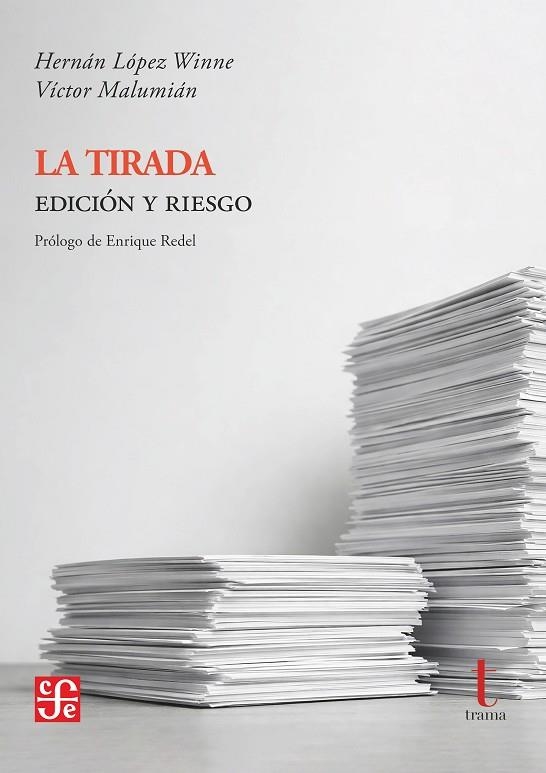 LA TIRADA | 9791399112245 | LÓPEZ WINNE, HERNÁN/MALUMIÁN, VÍCTOR