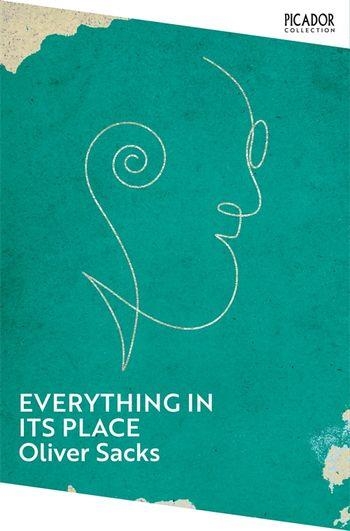 EVERYTHING IN ITS PLACE | 9781035068364 | OLIVER SACKS