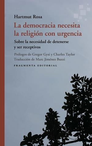 LA DEMOCRACIA NECESITA LA RELIGIÓN CON URGENCIA | 9791387548179 | ROSA, HARTMUT