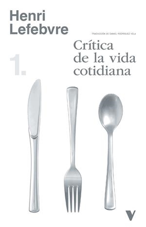 CRÍTICA DE LA VIDA COTIDIANA | 9791387872809 | LEFEBVRE, HENRI