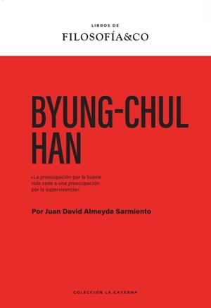 BYUNG-CHUL HAN | 9788410086593 | ALMEYDA SARMIENTO, JUAN DAVID
