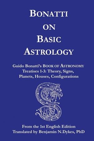 BONATTI ON BASIC ASTROLOGY | 9781934586129 | BONATTI, GUIDO