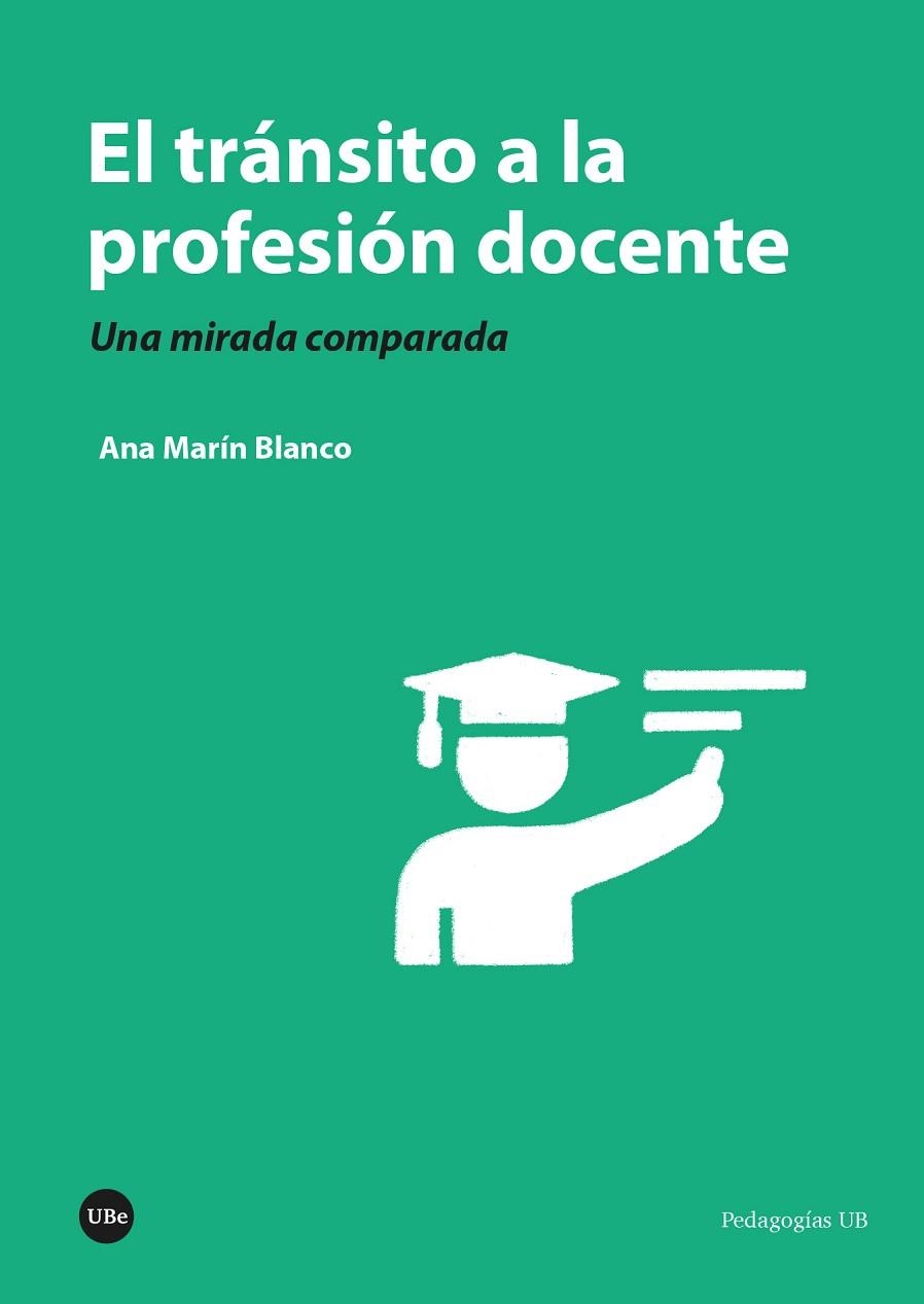 EL TRÁNSITO A LA PROFESIÓN DOCENTE | 9788410502000 | MARÍN BLANCO, ANA
