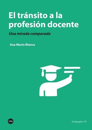 EL TRÁNSITO A LA PROFESIÓN DOCENTE | 9788410502000 | MARÍN BLANCO, ANA