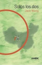 SOLOS LOS DOS | 9788419211668 | JACK WANG