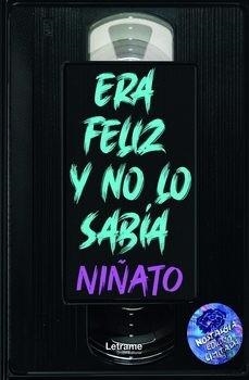 ERA FELIZ Y NO LO SABÍA | 9791370128579 | NIÑATO