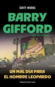 MAL DIA PARA EL HOMBRE LEOPARDO, UN | 9788419288684 | BARRY, GIFFORD