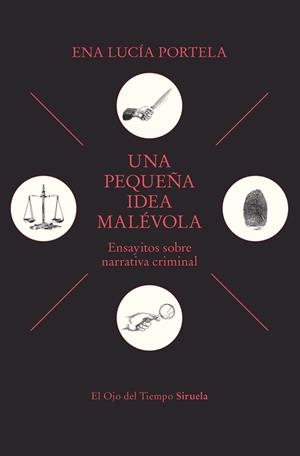 UNA PEQUEÑA IDEA MALÉVOLA | 9791387688837 | PORTELA, ENA LUCÍA