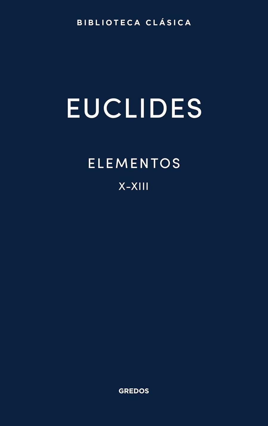 ELEMENTOS X-XIII | 9791387896249 | DE ALEJANDRÍA, EUCLIDES