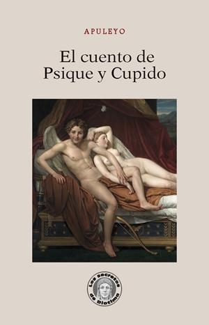 EL CUENTO DE PSIQUE Y CUPIDO | 9791387789473 | APULEYO