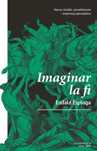 IMAGINAR LA FI | 9788410487468 | ESPLUGA, EUDALD