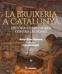 LA BRUIXERIA A CATALUNYA | 9791387658212 | GRAU GIMENO, ANNA
