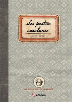 LES POSTRES CASOLANES | 9791387658274 | FÀBREGA, JAUME