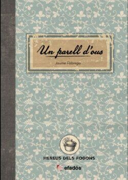 UN PARELL D'OUS | 9791387658267 | FÀBREGA, JAUME