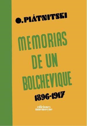 MEMORIAS DE UN BOLCHEVIQUE (1896-1917) | 9791399044942 | PIÁTNITSKI, ÓSIP
