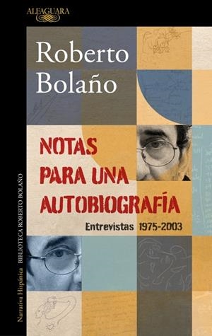 NOTAS PARA UNA AUTOBIOGRAFÍA | 9788420456362 | BOLAÑO, ROBERTO