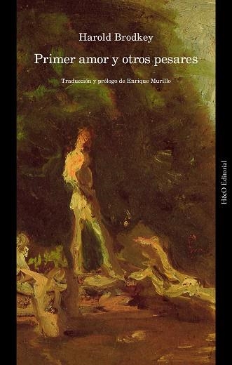 PRIMER AMOR Y OTROS PESARES | 9791387914158 | BRODKEY, HAROLD