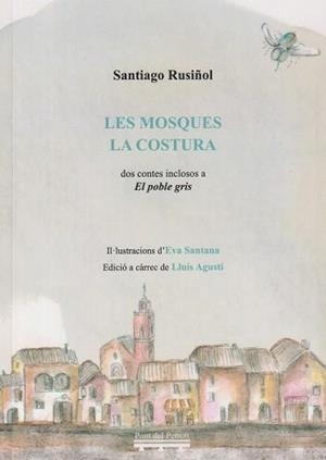 LOS MOSQUES / LA COSTURA | 9791399101768 | RUSIÑOL, SANTIAGO