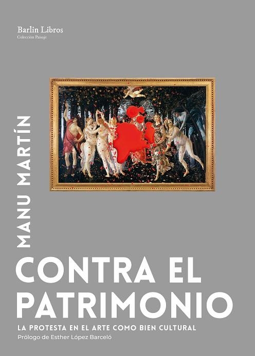 CONTRA EL PATRIMONIO | 9791387687137 | MARTÍN, MANU