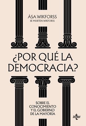 ¿POR QUÉ LA DEMOCRACIA? | 9788430994113 | WIKFORSS, ÅSA