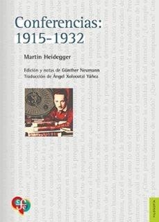 CONFERENCIAS: 1915-1932 | 9786071682871 | HEIDEGGER, MARTIN