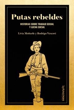 PUTAS REBELDES | 9788418283857 | MOTTERLE, LIVIA/VESCOVI, RODRI