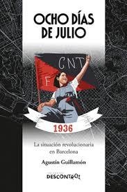 OCHO DÍAS DE JULIO. | 9791387791049 | GUILLAMÓN IBORRA, AGUSTÍN