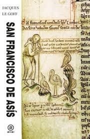 SAN FRANCISCO DE ASÍS | 9788446058465 | LE GOFF, JACQUES