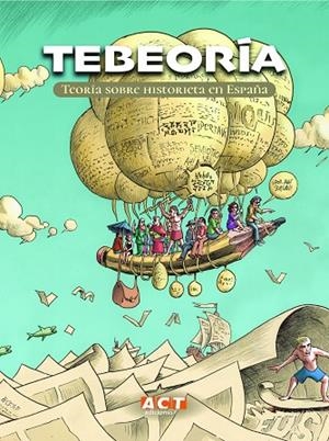TEBEORÍA. TEORÍA SOBRE HISTORIETA EN ESPAÑA | 9788409409419 | LÓPEZ GONZÁLEZ, FÉLIX/BARRERO MARTÍNEZ, MANUEL/MARTÍN MARTÍNEZ, ANTONIO/ALCÁZAR GUIJO, JAVIER/ALTARR