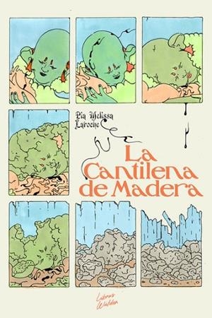 LA CANTILENA DE MADERA | 9788409814756 | LAROCHE, PIA-MÉLISSA