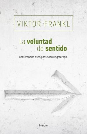 LA VOLUNTAD DE SENTIDO | 9788425454769 | FRANKL, VIKTOR