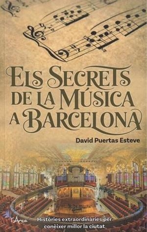 ELS SECRETS DE LA MÚSICA A BARCELONA | 9788412882391 | DAVID PUERTAS