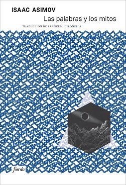 LAS PALABRAS Y LOS MITOS | 9791399163629 | ASIMOV, ISAAC