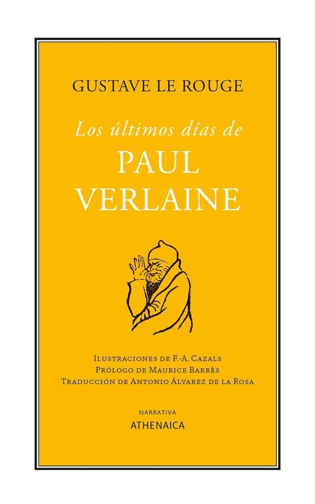 LOS ÚLTIMOS DÍAS DE PAUL VERLAINE | 9788416770793 | LE ROUGE, GUSTAVE