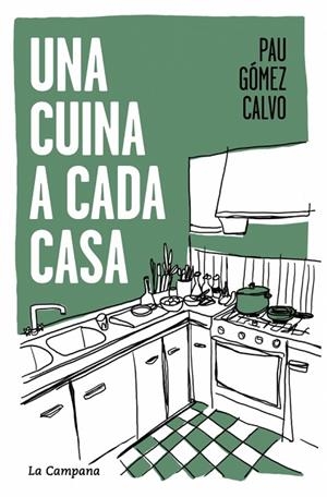UNA CUINA A CADA CASA | 9791387564117 | GÓMEZ CALVO, PAU