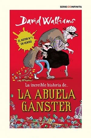 LA INCREÍBLE HISTORIA DE... - LA ABUELA GÁNSTER (EDICIÓN ESCOLAR) | 9788418594502 | WALLIAMS, DAVID