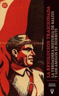 LA REVOLUCIÓN TRAICIONADA | 9788417870553 | AMORÓS PEIDRÓ, MIQUEL