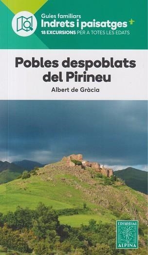 POBLES DESPOBLATS DEL PIRINEU | 9788470112065 | DE GRACIA LAGO, ALBERT