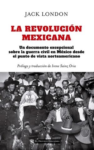 LA REVOLUCIÓN MEXICANA | 9791387799359 | LONDON, JACK