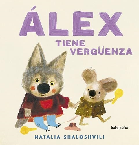 ÁLEX TIENE VERGÜENZA | 9788413434100 | SHALOSHVILI, NATALIA