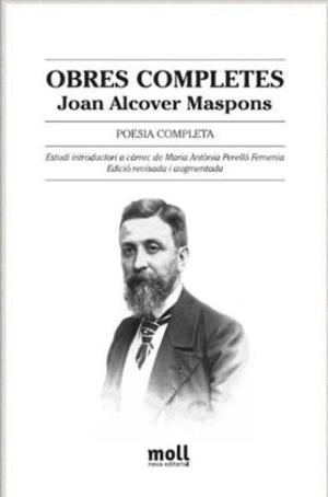 POESIA COMPLETA | 9788427309609 | ALCOVER I MASPONS, JOAN / PERELL FEMENIA, MARIA ANTNIA ES / ALCOVER MASPONS, JOAN