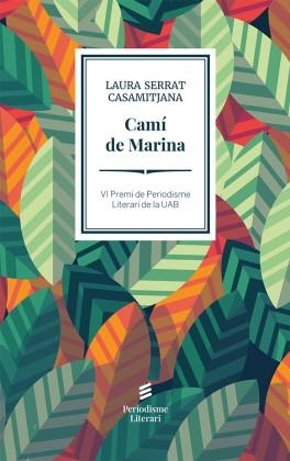 CAMÍ DE MARINA | 9791388031151 | SERRAT CASAMITJANA, LAURA
