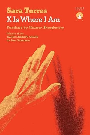 X IS WHERE I AM | 9781917260206 | SARA TORRES