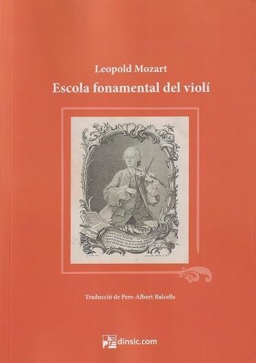 ESCOLA FONAMENTAL DEL VIOLÍ | 9788416623983 | LEOPOLD MOZART