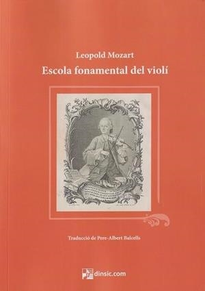 ESCOLA FONAMENTAL DEL VIOLÍ | 9788416623983 | LEOPOLD MOZART