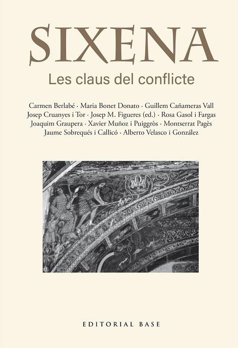 SIXENA. LES CLAUS DEL CONFLICTE | 9791387728403 | FIGUERES ARTIGUES, JOSEP MARIA/BERLABÉ, CARMEN/BONET DONATO, MARIA/CAÑAMERAS VALL, GUILLEM/CRUANYES