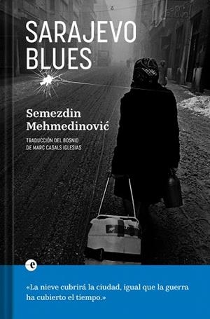 SARAJEVO BLUES | 9788412968941 | MEHMEDINOVIC, SEMEZDIN
