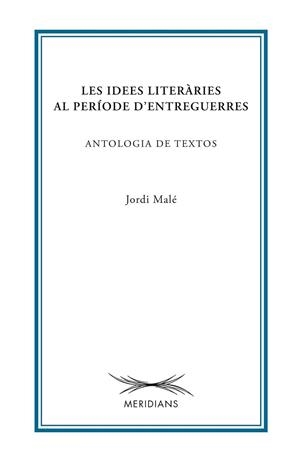 LES IDEES LITERARIES AL PERIODE | 9788499752099 | MALE