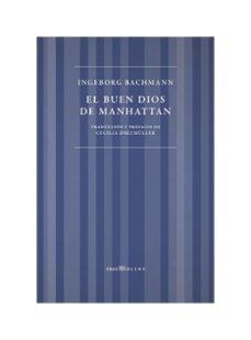 EL BUEN DIOS DE MANHATTAN | 9788412714968 | BACHMANN, INGEBORG